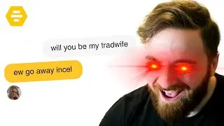 INCEL Goes on Bumble