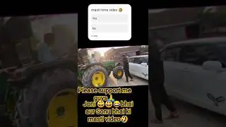 Johny bhai aur Sonu bhai ke masti time video 😂😀 play support me guys🙏 Chalo1-2 ko support karte hai