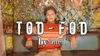 SNAPPY KAAL - TOD-FOD (OFFICIAL MUSIC VIDEO) (PROD.BY luca malaspina)