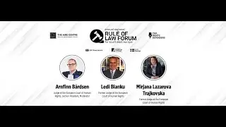 Rule Of Law Forum 2022 - Panel Discussion 