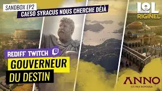 Anno 117 : Pax Romana - Sandbox - EP02 : Caeso Syracus nous cherche déjà...
