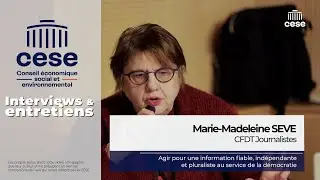 Marie-Madeleine Seve (CFDT Journalistes) - Pour une information fiable & ind&eacute;pendante - CESE