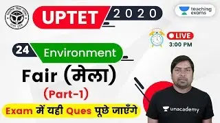 03:00 PM - UPTET 2020 (Paper-1) | Environment by Rohit Sir | Fair (मेला) (Part-1)
