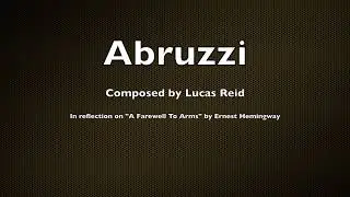 Abruzzi: Music for A Farewell To Arms