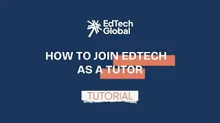 How to Join EdTech Global as a Tutor 🎓