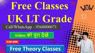 UK LT Grade Free Classes 2024 - Free Videos