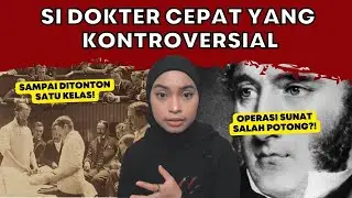 Niatnya Mau Amputasi tapi Malah... | Kisah dr. Robert Liston