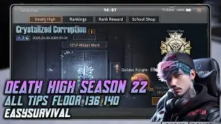 DH Season 22 Floor 136-140 EasySurvival 🚨 - Lifeafter Death High Tips Boss Floor
