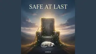 Safe at Last