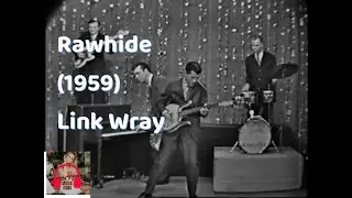 Link Wray's Rawhide (1959) ~ Retro Rock And Guitar