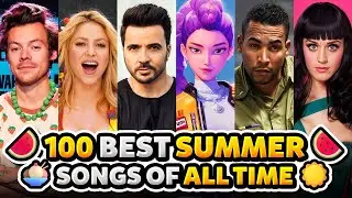 100 Best SUMMER Songs of ALL TIME (2025)