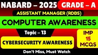 Cybersecurity Awareness | Nabard Computer Awareness | NABARD Grade A 2025 | NABARD 2025 Grade A PDF