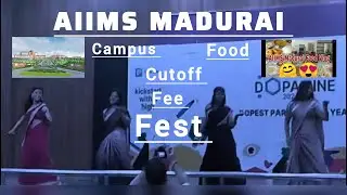 aiims madurai campus tour | hostel | mess food | fest