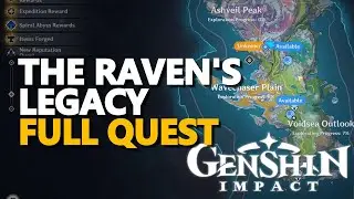 The Raven's Legacy Genshin Impact FULL QUEST