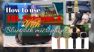 How to use JBL extreme with Bluetooth microphone