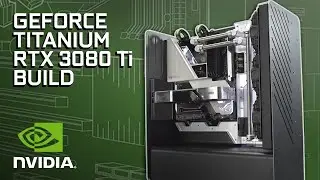 GeForce Garage - The 3080 Ti Titanium Build