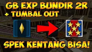 FASTEST !! GB EXP BUNDIR 2R + VICTIM OUT!