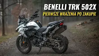 Benelli TRK 502X - Pierwsze wrażenia po zakupie