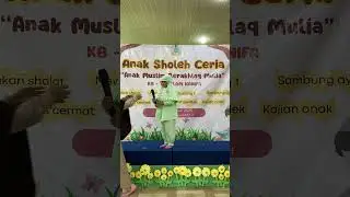 Chap.3 - Anak Sholeh Ceria KB/TK Hanifa