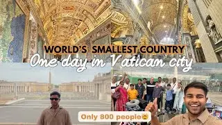 Exploring Vatican City: The World's Smallest Country | Population 800 people