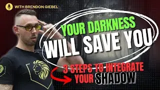 Your Darkness Will Save You   (A 3 Steps to Integrate your Shadow)