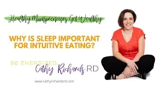Why is sleep important for intuitive eating? #intuitiveeating #enddietculture #nodiets #haes