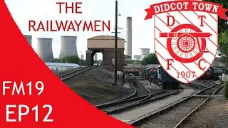 PROMOTION CLASHES! | THE RAILWAYMEN | DIDCOT TOWN FM19 SAVE | EP12