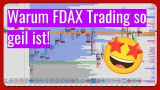 Warum FDAX Trading so geil ist!