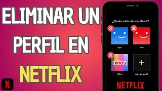✅ COMO ELIMINAR UN PERFIL DE NETFLIX DESDE MI CELULAR 🔥