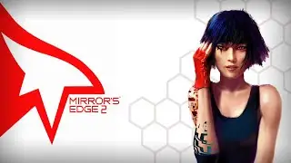 Mirrors Edqe-Я паркуристка Фейт!
