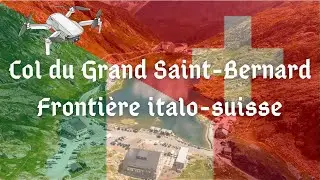 Le Col du Grand Saint-Bernard en drone !