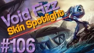 Void Fizz - Skin Spotlight/Preview #106 [HD]