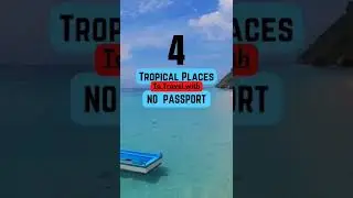 ✈️ 4 Tropical Destinations! NO passport needed! 🔥🔥