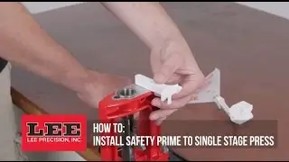 Safety Prime to Single Stage Press