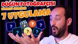 DÜĞÜN FOTOĞRAFÇISI İÇİN 7 UYGULAMA (Olmazsa Olmaz)