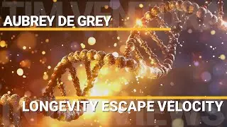 Achieving Longevity Escape Velocity | Aubrey de Grey