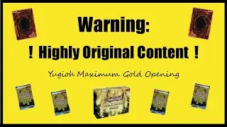 Yugioh Maximum Gold Pack Opening - Just Bryce - (Highly original content)