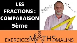 LES FRACTIONS : COMPARAISON - Cinquième