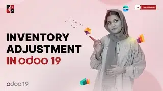 Inventory Adjustments in Odoo 19 | Physical Inventory, Scrap & Landed Costs Explained | Odoo 19