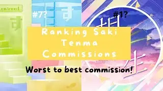 #pjsk: Ranking Character Commissions Until 7th Rotation (Episode 1: Saki Tenma)