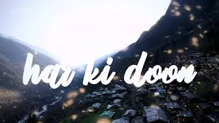 Har ki Doon Trek | The Valley of God | Uttarakhand | Trailer | 5000 year old temple | Osla