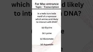 MSc Entrance MCQ !Helix-Turn-Helix Motif & DNA Binding Amino Acid !! #shorts #ytshorts