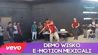 Wisko demo | E-Motion 9 Mexicali | Electro Dance