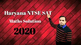 Haryana NTSE SAT Maths Solutions 2020