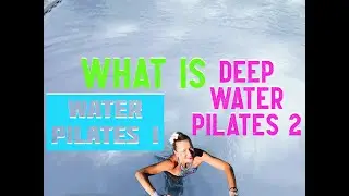 What is Water Pilates 1 and Deep Aqua Pilates 2 about? ON DEMAND AQUA VIDEOS INTRO AD