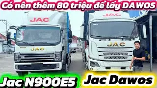 So sánh xe tải Jac N900E5 thùng nhôm và Xe tải Jac  Dawos nóc thấp 1 gường #xetaijac #jacdawos