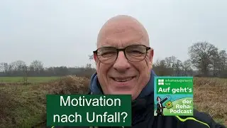 Unfallfolgen bewältigen: Warum reagieren Betroffene so unterschiedlich auf Verletzungen? Folge 355