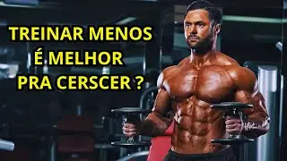 Treinar Menos Dá Mais Resultados? A Verdade que Pouca Gente Quer Ouvir