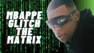 Bug de la matrice incroyable pendant un match de foot (Mbapp&eacute; glitch the matrix)