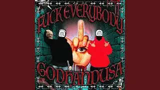 FUCK EVERYBODY